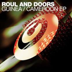 Download Roul And Doors - Guinea Cameroon EP