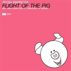 Download Rysh Paprota - Flight Of The Pig