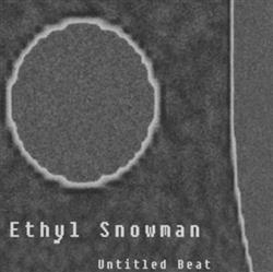 Download Ethyl Snowman - Untitled Beat