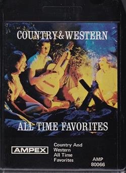 Download Unknown Artist - Country Western All Time Favorites