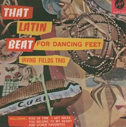 Download Irving Fields Trio - That Latin Beat For Dancing Fet