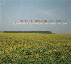 Download Clay Giberson - Pastures