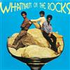 descargar álbum Whatnauts - Whatnauts On The Rocks