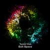 Tunnel Club - Exit Space