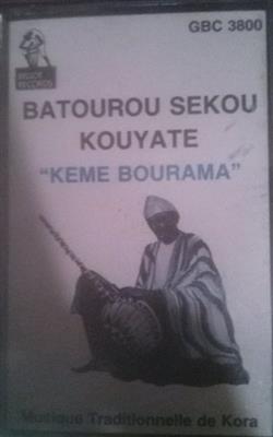 Download Batourou Sekou Kouyate - Keme Bourama