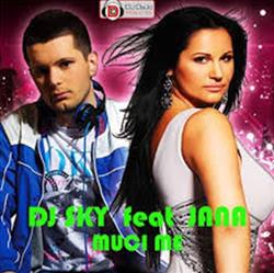 Download DJ Sky Feat Jana - Muči Me