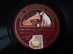 Download Jack Hylton And His Orchestra - I Kiss Your Hand Madam Sally Of My Dreams