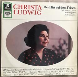 Download Christa Ludwig, Brahms, Schubert, Ravel, SaintSaëns, Rachmaninoff - Der Hirt Auf Dem Felsen