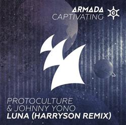 Download Protoculture & Johnny Yono - Luna Harryson Remix