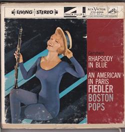 Download Earl Wild, Arthur Fiedler, The Boston Pops Orchestra, Gershwin - Rhapsody In Blue An American In Paris