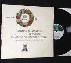 Download T Albinoni, A Vivaldi, FA Bonporti, Orchestre De Chambre JeanFrançois Paillard - Ladagio DAlbinoni Et Venise