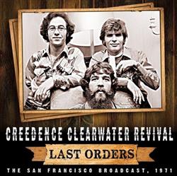 Download Creedence Clearwater Revival - Last Orders