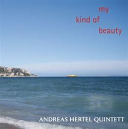 Download Andreas Hertel - My Kind Of Beauty