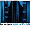 lytte på nettet The Up On In - Steps For The Light
