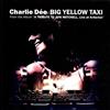 ouvir online Charlie Dée - Big Yellow Taxi