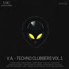 last ned album Various - Techno Clubbers Vol 1
