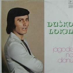 Download Duško Lokin - Jagode Na Dlanu