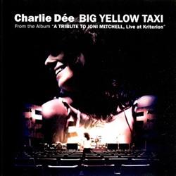 Download Charlie Dée - Big Yellow Taxi