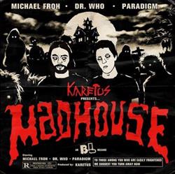 Download Karetus - Madhouse