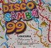 baixar álbum Loucura - Disco Samba 99
