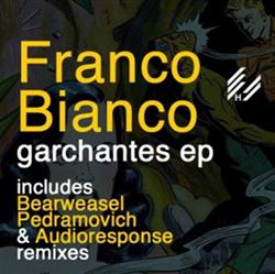 Download Franco Bianco - Garchantes EP