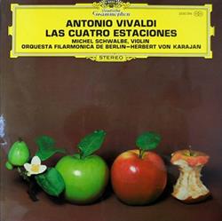 Download Antonio Vivaldi Michel Schwalbe Orquesta Filarmonica De Berlin Herbert von Karajan - Las Cuatro Estaciones