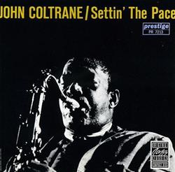 Download John Coltrane - Settin The Pace