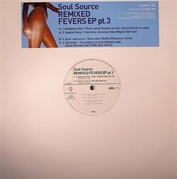 Download Various - Soul Source REMIXED FEVERS EP PT3