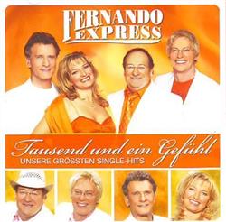 Download Fernando Express - Tausend und ein Gefühl Unsere größten Single Hits