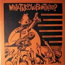 Download Various - What Are You Pointing At