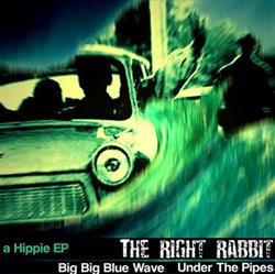 Download השפן הנכון - Big Big Blue Wave Under The Pipes