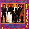 ladda ner album Mazz - La Historia Musical