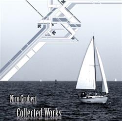 Download Nico Grubert - Collected Works