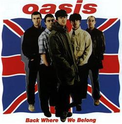 Download Oasis - Back Where We Belong
