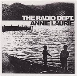 Download The Radio Dept - Annie Laurie