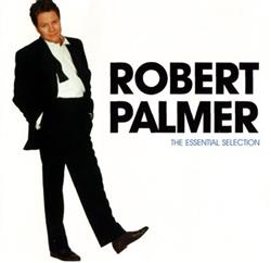 Download Robert Palmer - The Essential Selection