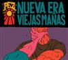 lytte på nettet Pez - Nueva Era Viejas Mañas