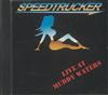 last ned album Speedtrucker - Live At Muddy Waters
