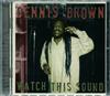 télécharger l'album Dennis Brown - Watch This Sound