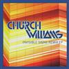 Church Williams - Invisible Signs Remix EP