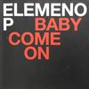 lataa albumi Elemeno P - Baby Cmon