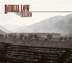 Download Dehlia Low - Tellico