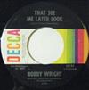 ladda ner album Bobby Wright - That See Me Later Look