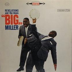 Download Big Miller - Revelations And The Blues