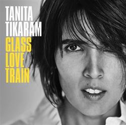 Download Tanita Tikaram - Glass Love Train