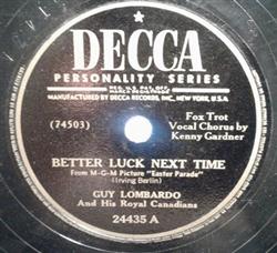 Download Guy Lombardo And His Royal Canadians - Better Luck Next Time Steppin Out With My Baby