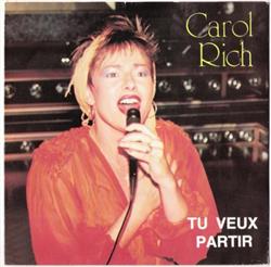 Download Carol Rich - Tu Veux Partir