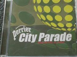 Download Various - Perrier City Parade Make Me Feel All Right