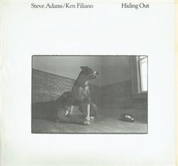 Download Steve Adams Ken Filiano - Hiding Out