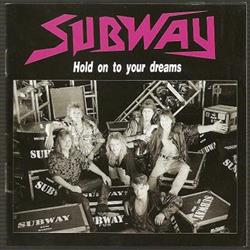 Download Subway - Hold On To Your Dream